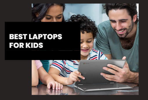 Best Laptops for Kids