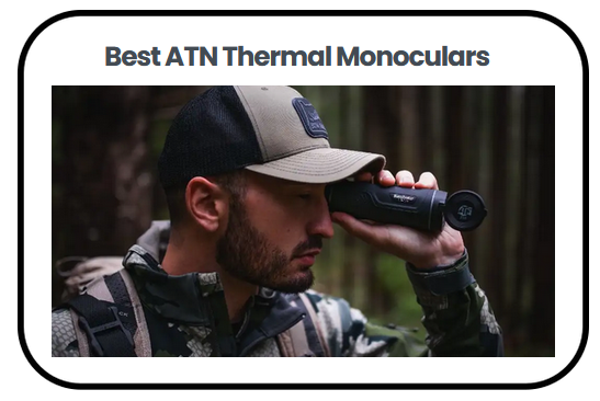 Best ATN Thermal Monocular