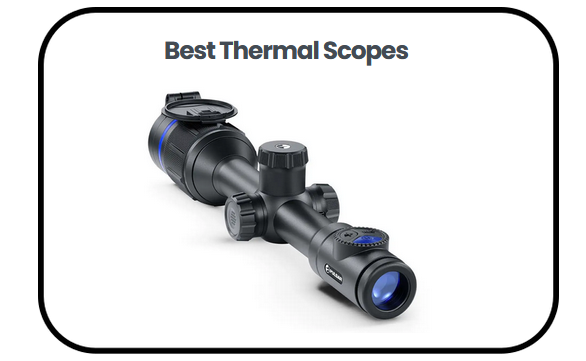 Best Thermal Scopes