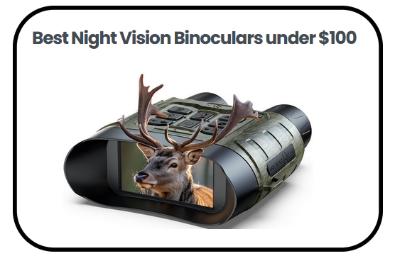 Best Night Vision Binoculars under $100
