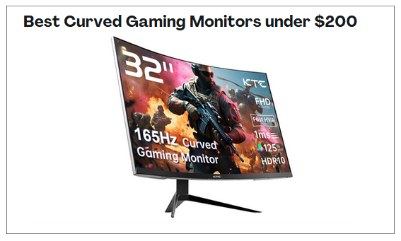 Best Curved Gaming Monitors under $200